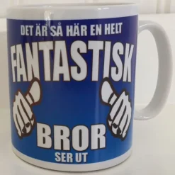 Kaffe- & Teserviser-Mugg med tryck : Hur en helt fantastisk Bror ser ut
